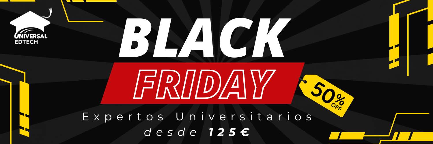 Black Friday Expertos Universitarios acreditados por EUNEIZ desde 125€